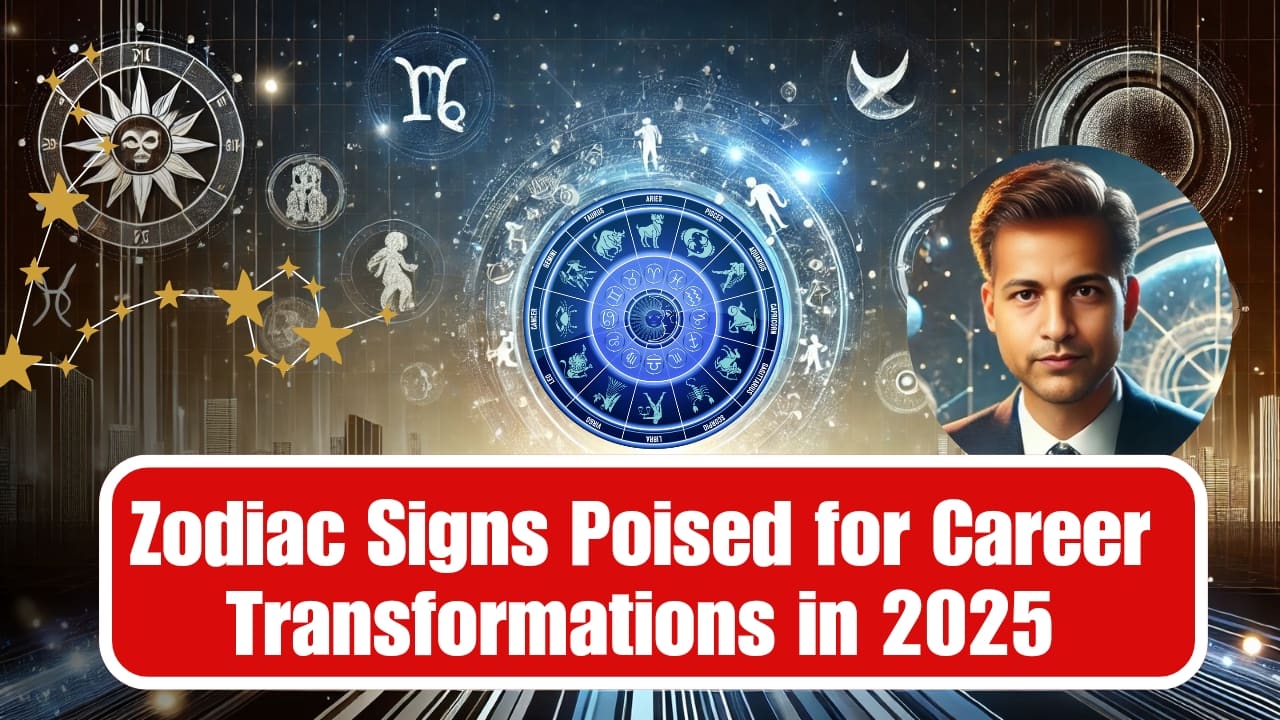 Zodiac Signs Poised for Career Transformations in 2025